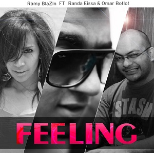 Ramy Blazin ft Randa Eissa & Omar Boflot - feeling