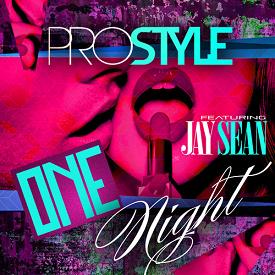 Dj Prostyle ft Jay Sean - one night