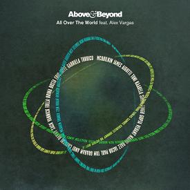 Above & Beyond ft Alex Vargas - all over the world