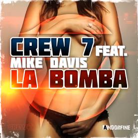 Crew 7 ft Mike Davis - la bomba