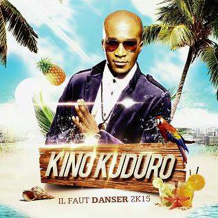 King Kuduro - il faut danser 2k15