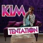 Kim - tentation