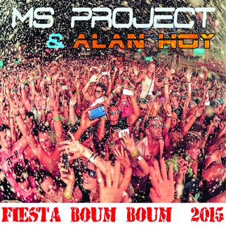 Ms Project & Alan Hoy - fiesta boom boom