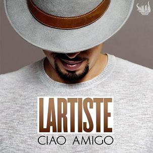 Lartiste - ciao amigo