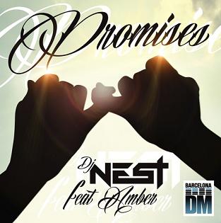 Dj Nest ft Amber - promises