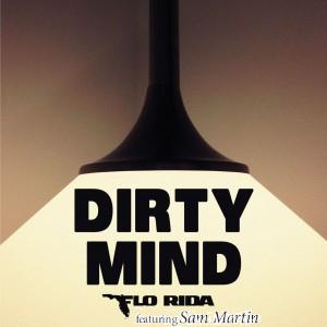 Flo Rida ft Sam Martin - dirty mind