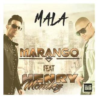 Marango ft Henry Mendez - mala