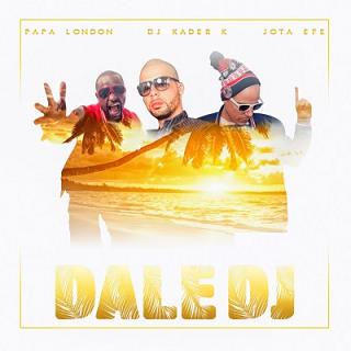 Papa London ft Dj Kader K & Jota Efe - dale dj1