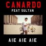 Canardo ft Sultan - aie aie aie1