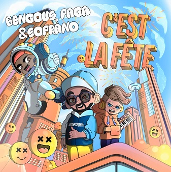 Bengous ft Soprano & Paga - c'est la fête