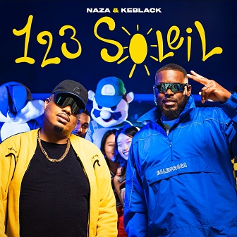 Naza ft Keblack - 1,2,3 soleil