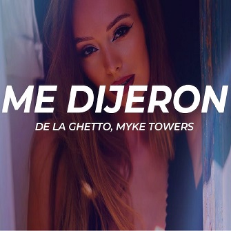 De La Ghetto ft Myke Towers - me dijeron