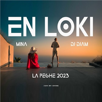 Dj Djam ft Mina - en loki