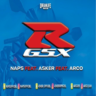 Naps ft Asker et Arco - gsxr