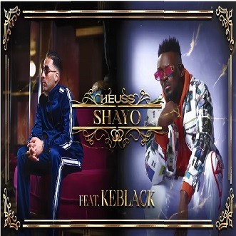 Heuss l’Enfoiré ft Keblack – shayo