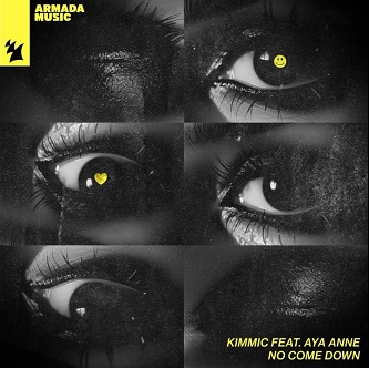 KIMMIC ft Aya Anne - No Come Down