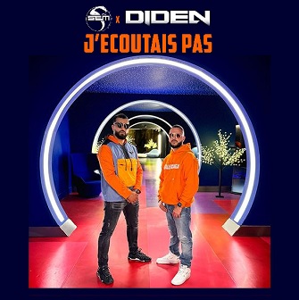 Dj Sem ft Diden – j’écoutais pas